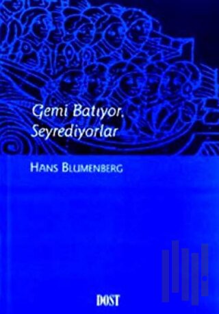 Gemi Batıyor, Seyrediyorlar | Kitap Ambarı