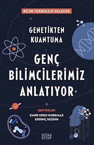 Genç Bilimcilerimiz Anlatıyor | Kitap Ambarı