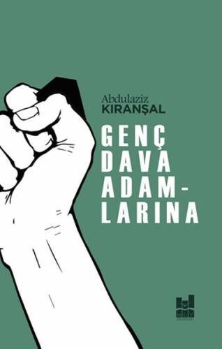 Genç Dava Adamlarına | Kitap Ambarı