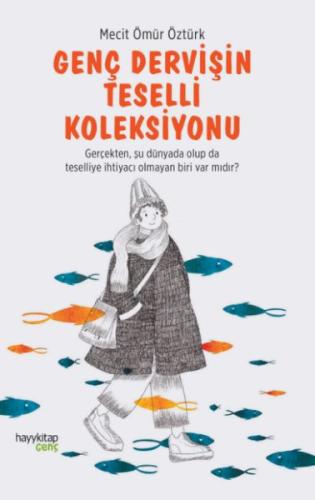 Genç Dervişin Teselli Koleksiyonu | Kitap Ambarı