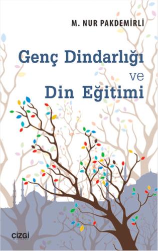 Genç Dindarlığı ve Din Eğitimi | Kitap Ambarı