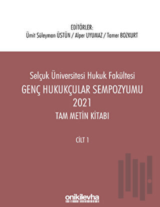 Genç Hukukçular Sempozyumu 2021 Tam Metin Kitabı (2 Cilt) | Kitap Amba