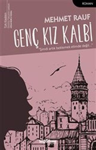 Genç Kız Kalbi | Kitap Ambarı