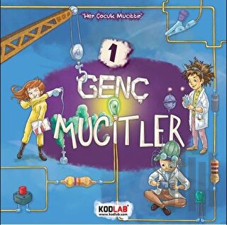 Genç Mucitler 1 - Her Çocuk Mucittir | Kitap Ambarı