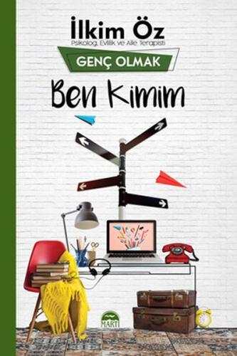 Ben Kimim - Genç Olmak | Kitap Ambarı