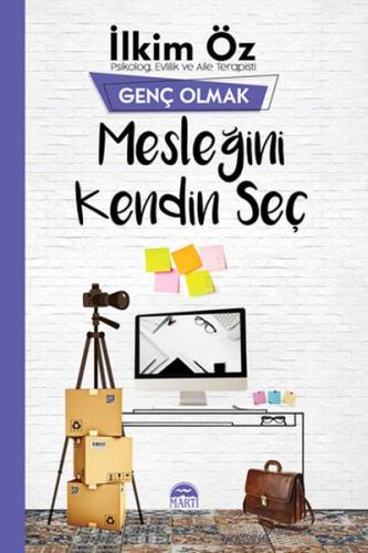 Mesleğini Kendin Seç - Genç Olmak | Kitap Ambarı