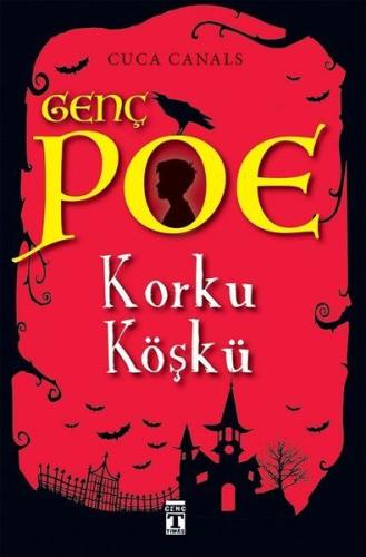 Genç Poe - Korku Köşkü 3 | Kitap Ambarı