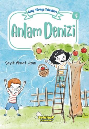 Genç Türkçe Yolcuları - Anlam Denizi | Kitap Ambarı