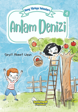 Genç Türkçe Yolcuları - Anlam Denizi | Kitap Ambarı