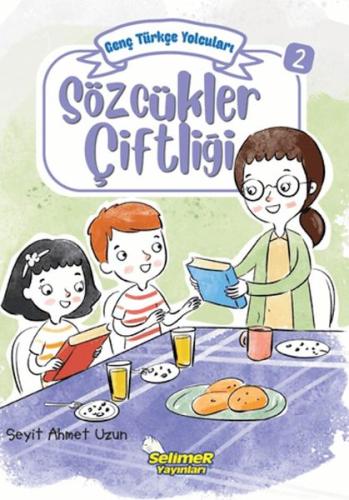 Genç Türkçe Yolcuları - Sözcükler Çiftliği | Kitap Ambarı