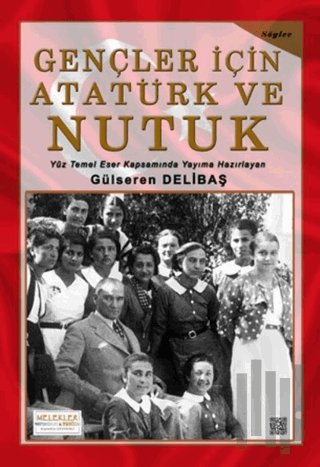 Gençler İçin Atatürk ve Nutuk | Kitap Ambarı