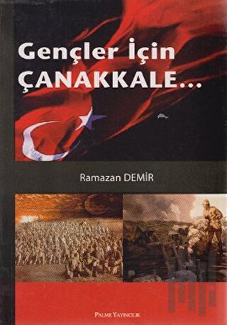 Gençler İçin Çanakkale... | Kitap Ambarı