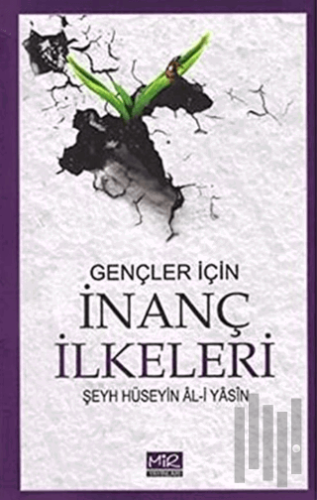 Gençler İçin İnanç İlkeleri | Kitap Ambarı