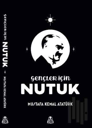 Gençler İçin Nutuk | Kitap Ambarı