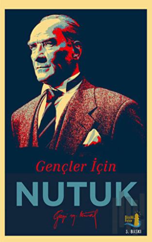 Gençler İçin Nutuk | Kitap Ambarı