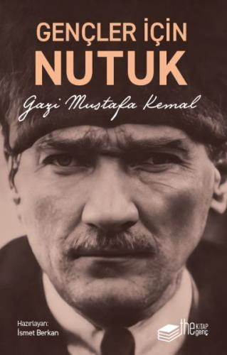 Gençler İçin Nutuk | Kitap Ambarı