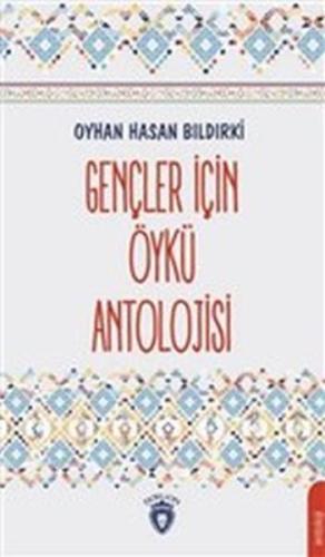 Gençler İçin Öykü Antolojisi | Kitap Ambarı