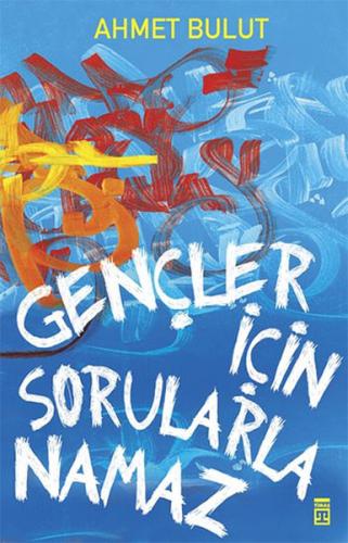 Gençler İçin Sorularla Namaz | Kitap Ambarı