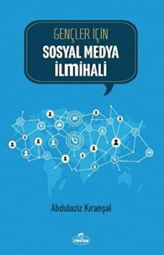 Gençler İçin Sosyal Medya İlmihali | Kitap Ambarı