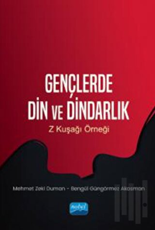 Gençlerde Din Ve Dindarlık - Z Kuşağı Örneği | Kitap Ambarı