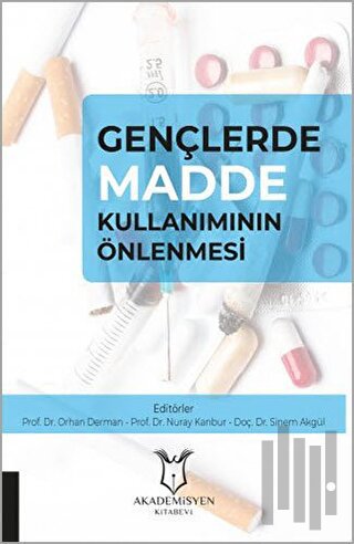 Gençlerde Madde Kullanımının Önlenmesi | Kitap Ambarı