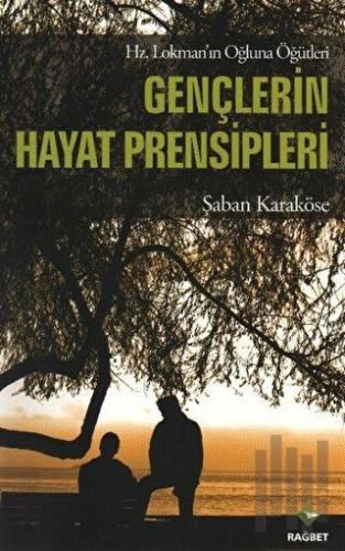 Gençlerin Hayat Prensipleri | Kitap Ambarı