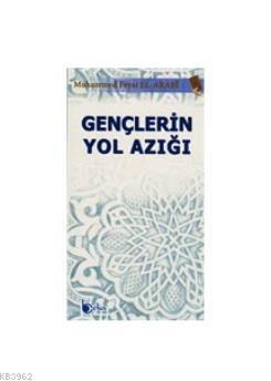 Gençlerin Yol Azığı | Kitap Ambarı