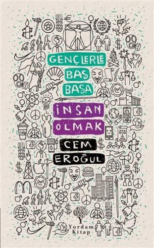 Gençlerle Baş Başa: İnsan Olmak | Kitap Ambarı