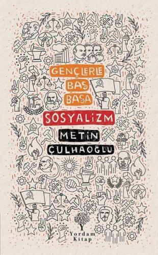 Sosyalizm - Gençlerle Baş Başa | Kitap Ambarı