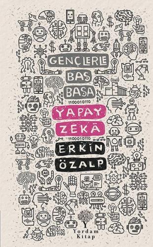 Yapay Zeka - Gençlerle Baş Başa | Kitap Ambarı