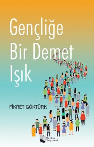 Gençliğe Bir Demet Işık | Kitap Ambarı