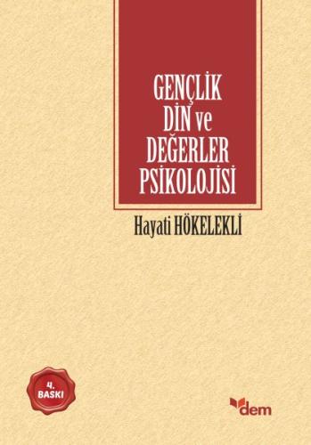 Gençlik Din ve Değerler Psikolojisi | Kitap Ambarı