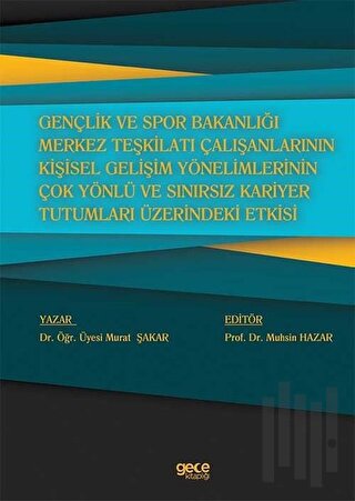 Gençlik ve Spor Bakanlığı Merkez Teşkilatı Çalışanlarının Kişisel Geli