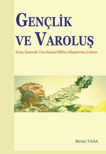 Gençlik ve Varoluş | Kitap Ambarı