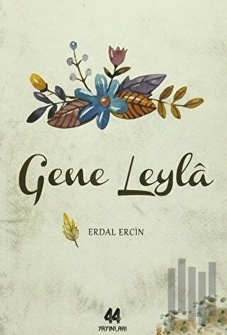 Gene Leyla | Kitap Ambarı