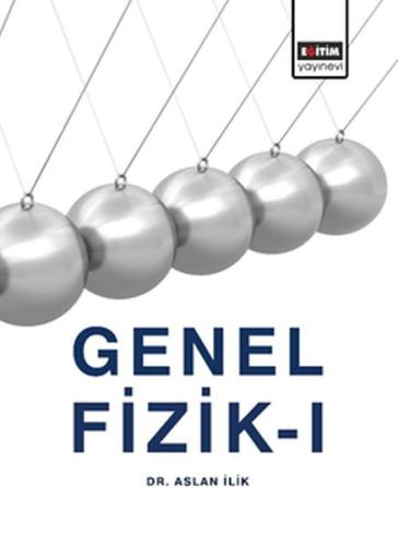 Genel Fizik 1 | Kitap Ambarı