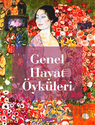 Genel Hayat Öyküleri | Kitap Ambarı