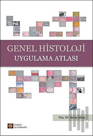 Genel Histoloji Uygulama Atlası | Kitap Ambarı