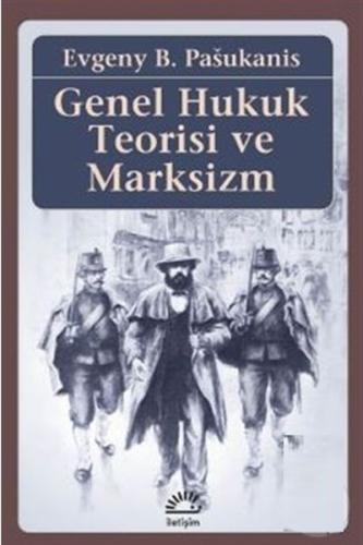 Genel Hukuk Teorisi ve Marksizm | Kitap Ambarı