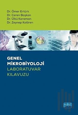 Genel Mikrobiyoloji Laboratuvar Kılavuzu | Kitap Ambarı