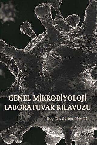 Genel Mikrobiyoloji Laboratuvar Kılavuzu | Kitap Ambarı