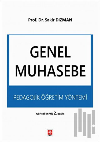 Genel Muhasebe - Pedagojik Öğretim Yöntemi | Kitap Ambarı