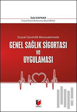 Genel Sağlık Sigortası ve Uygulaması | Kitap Ambarı