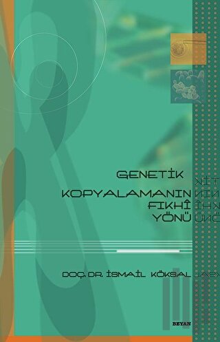 Genetik Kopyalamanın Fıkhi Yönü | Kitap Ambarı