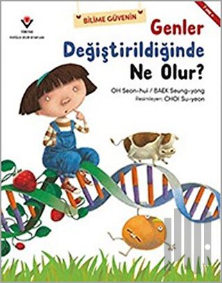 Genler Değiştirildiğinde Ne Olur? | Kitap Ambarı