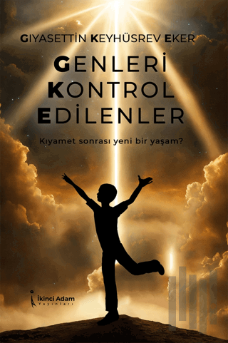 Genleri Kontrol Edilenler | Kitap Ambarı