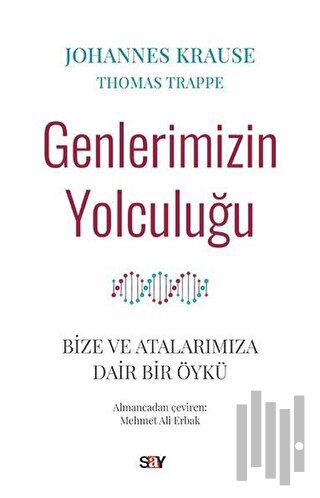 Genlerimizin Yolculuğu | Kitap Ambarı