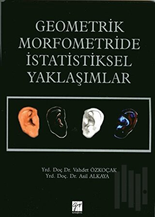 Geometrik Morfometride İstatistiksel Yaklaşımlar | Kitap Ambarı