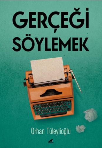 Gerçeği Söylemek | Kitap Ambarı