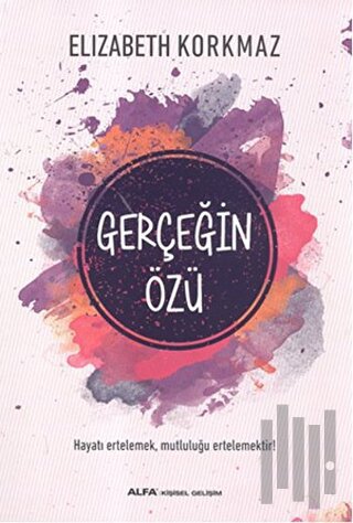 Gerçeğin Özü | Kitap Ambarı